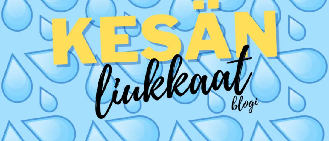 Kesän liukkaat!