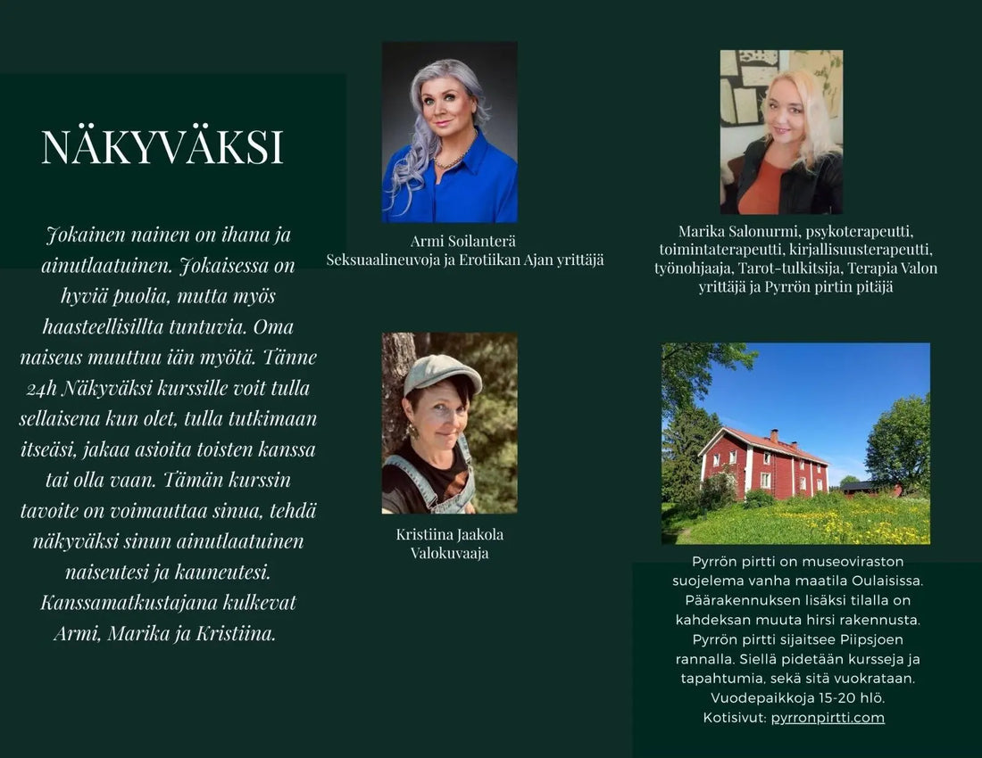 Näkyväksi 23-24.8 Pyrrön Pirtissä