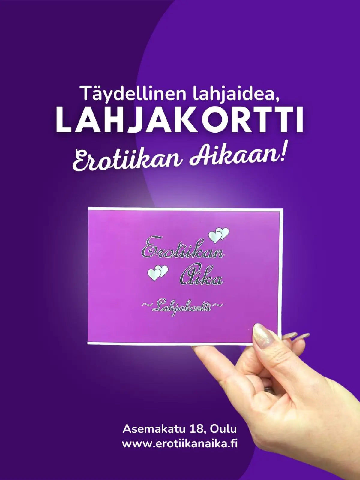 Erotiikan Aika -lahjakortti on täydellinen lahja, joka käy verkkokaupassa ja myymälässä – voimassa 12 kuukautta.